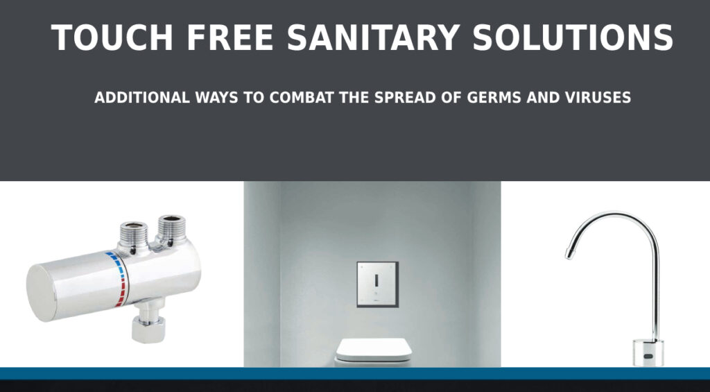 Touch-Free Sanitary Solutions to Combat the Spread of Germs & Viruses